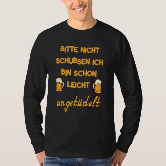 T-shirt Bitte Nicht Schubsen Bin Schon Licht Angeüdelt Fes (Devant)