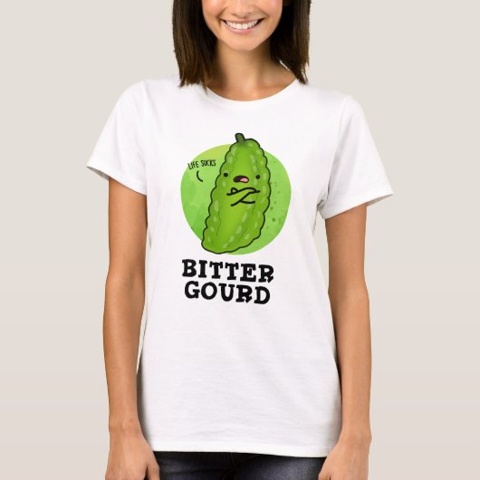 T-shirt Bitter Gourd Funny Veggie Pun (Devant)