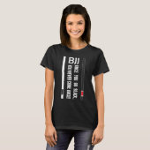 T-shirt BJJ Black Belt Funny une fois que vous allez noir (Devant entier)