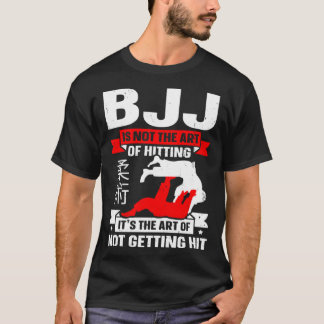 T-shirt BJJ Is Not The Art Of Hitting Jiu Jitsu 4