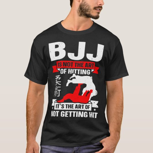 T-shirt BJJ Is Not The Art Of Hitting Jiu Jitsu 4 (Devant)