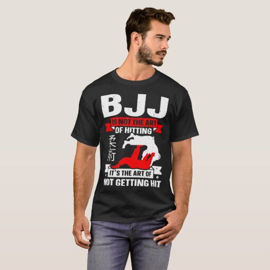 T-shirt BJJ Is Not The Art Of Hitting Jiu Jitsu 4 (Devant entier)