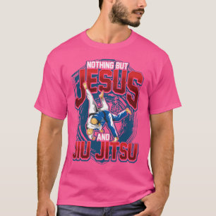 T-shirt Bjj Rien D'Autre Que Jésus Et Jiu Jitsu Jiu-Jitsu