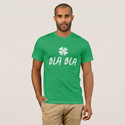 T-shirt Bla Bla Funny vert chanceux trèfle St Patrick's Da (Devant entier)