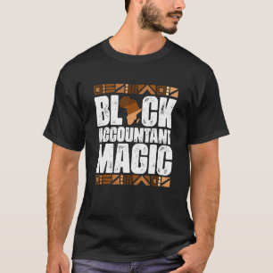 T-shirt Black Accountant Magic Black History Mois BLM
