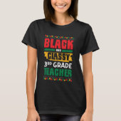 T-shirt Black and Classy 3rd Grade Teacher Black History M (Devant)