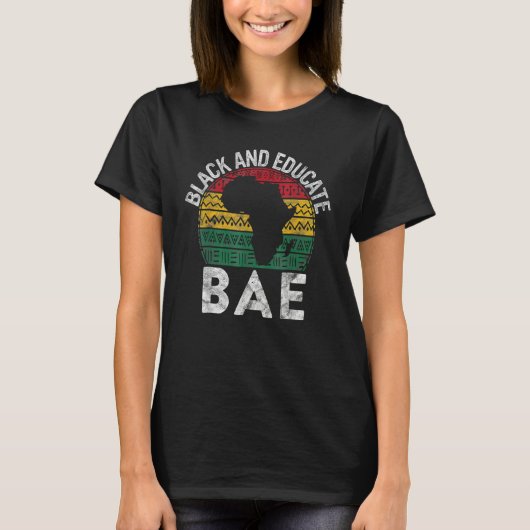 T-shirt Black and Educated BAE Gift Pride History Month Te (Devant)