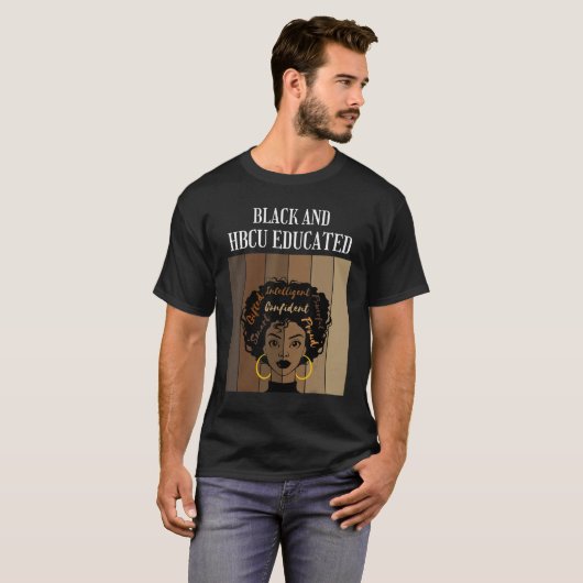 T-shirt Black And HBCU Educated Historical Black Colleges (Devant entier)
