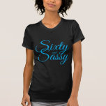 T-shirt Black Azure Blue 60 et Sassy 60th Birthday Cadeau<br><div class="desc">Célébrez vos soixante ans de style avec cet élégant design de 60e anniversaire en bleu azur et noir. Des produits correspondants et d'autres couleurs sont disponibles dans notre boutique. Si vous avez besoin d'aide, contactez-nous par l'intermédiaire de notre magasin. Nous sommes heureux de vous aider à faire de votre 60e...</div>