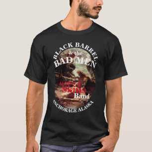 T-SHIRT BLACK BARREL & MAUVAIS HOMMES ANCHORAGE ALASKA AK