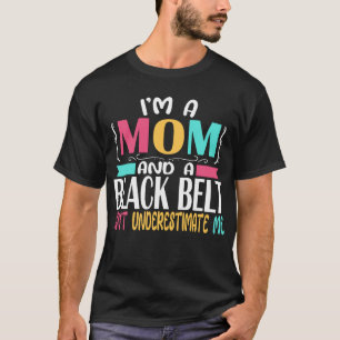 T-shirt Black Belt Karate Jiu Jitsu Martial Arts Maman