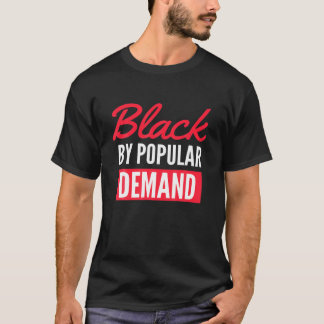 T-shirt Black by Demand / Black Lives Matt, Melanin pride