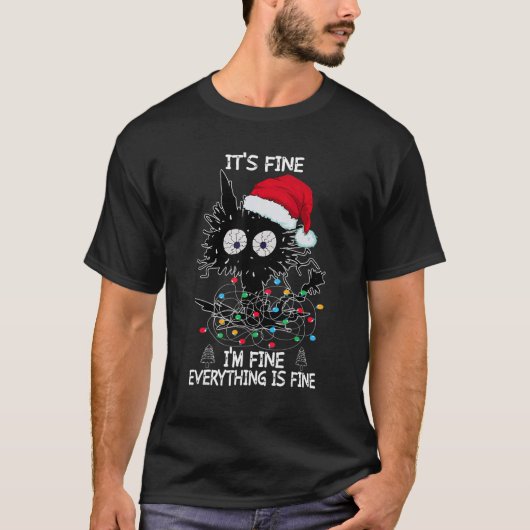 T-shirt Black Cat Christmas It's Fine I'm Fine Everything  (Devant)