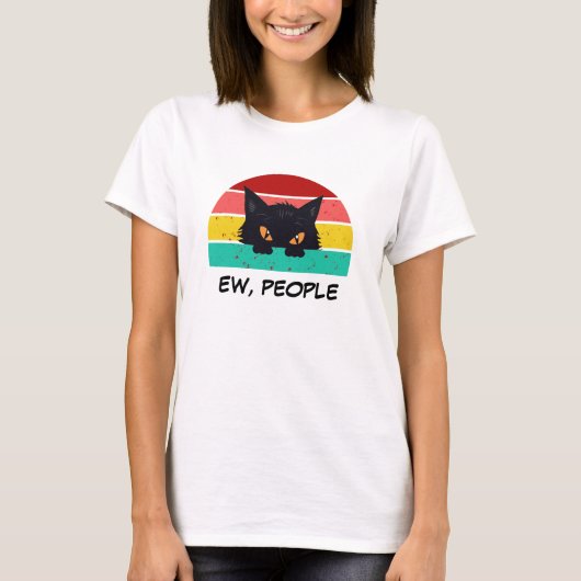 T-shirt Black Cat Funny "EW, People" Slogan Graphique (Devant)