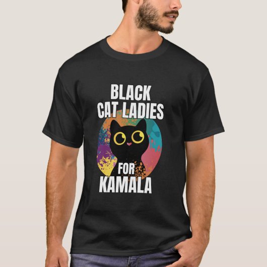 T-shirt Black Cat Ladies for Kamala Funny Cat 2024 Préside (Devant)