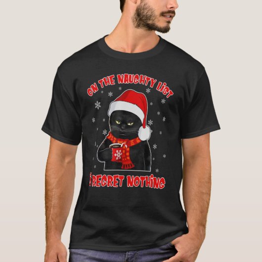 T-shirt Black Cat Regret Nothing On The Naughty List (Devant)