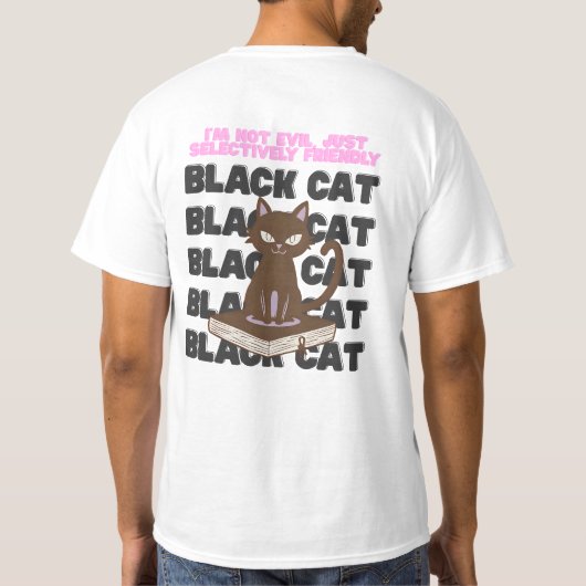T-shirt Black Cat – Selectively Friendly & Proud Funny Tee (Dos)
