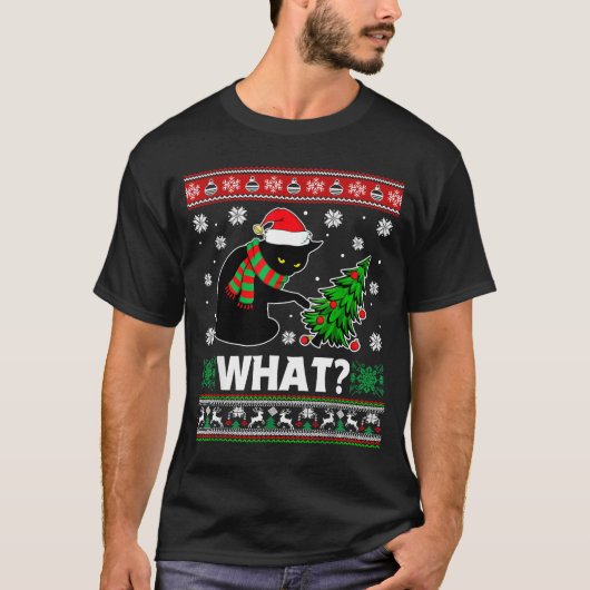 T-shirt Black Cat What Pushing Tree Over Ugly Christmas Sw (Devant)