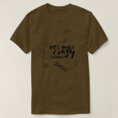 T-shirt Black Crazy (Design devant)