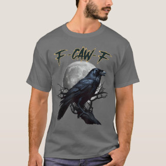 T-shirt Black Crow aw F Drôle Amusant Black Bird Cawing Gr