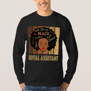 T-shirt Black Dental Assistant Fort Afro Afrique Amérique