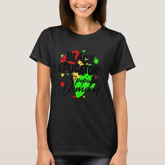 T-shirt Black Educator By Popular Demand Gift for Teachers (Devant)