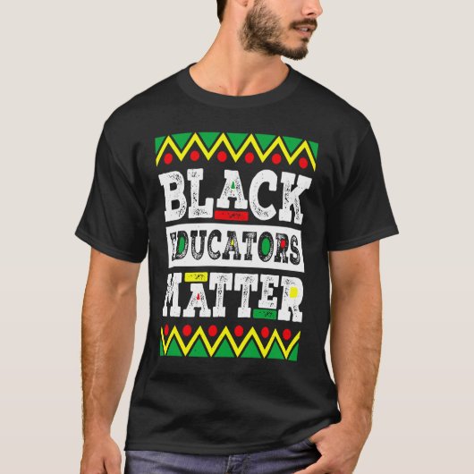 T-shirt Black Educators Matny Enseignant Histoire noire (Devant)