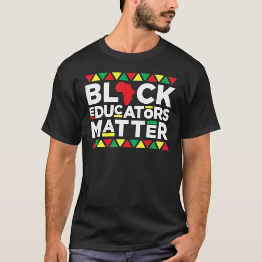 T-shirt Black Educators Matt Teacher Pride Histoire noire (Devant)