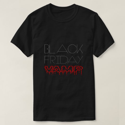 T-shirt Black Friday Vamp drôle (Design devant)
