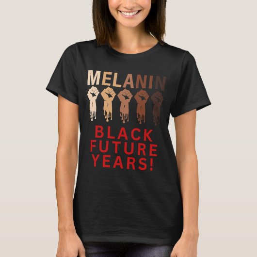 T-shirt Black Future Year 2023 Melanin Pride Black Histor (Devant)