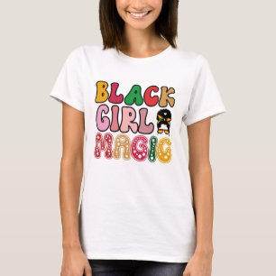 T-shirt Black Girl Magic - Black History