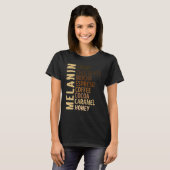 T-shirt Black Girl Melanin Ebony Chocolate Mocha Espresso (Devant entier)