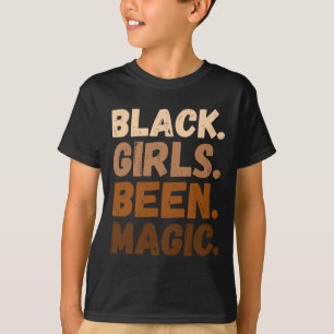 T-shirt Black Girls Been Magic Melanin Af Africain-América