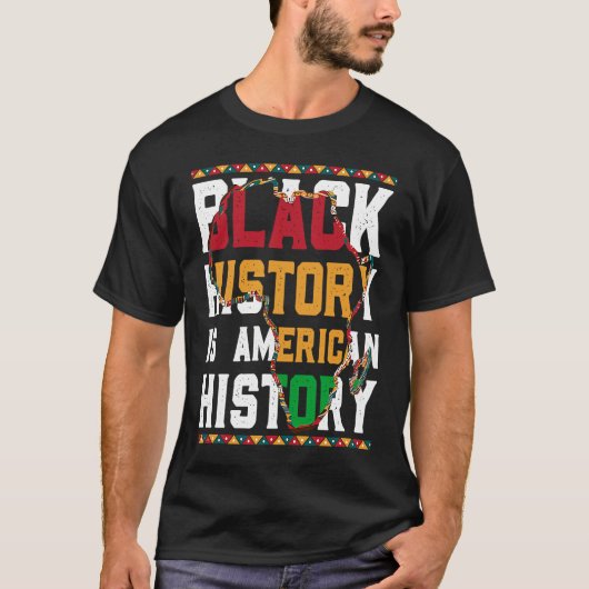 T-shirt Black History is World History USA African (Devant)