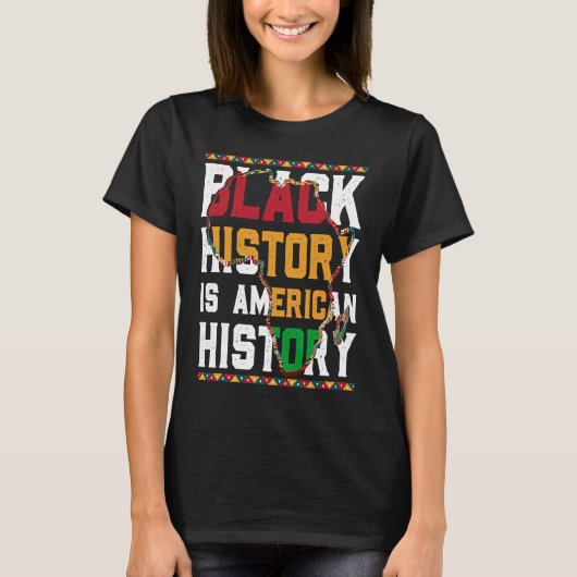 T-shirt Black History is World History USA African (Devant)