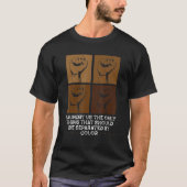 T-shirt Black History Laundry Is The Only Thing That Shoul (Devant)