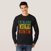 T-shirt Black History Mois Black Pride Je suis Noir Tous l (Devant entier)