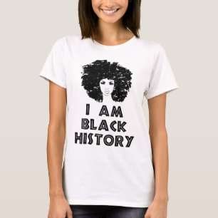 T-shirt Black History Mois Black Women I Am Black History