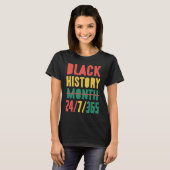 T-shirt Black History Month 2023  24 7 365 (Devant entier)