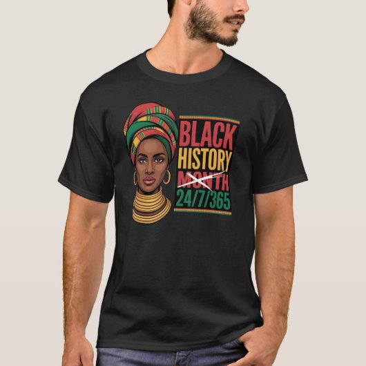 T-shirt Black History Month 365 Days A Year Empowerment  (Devant)