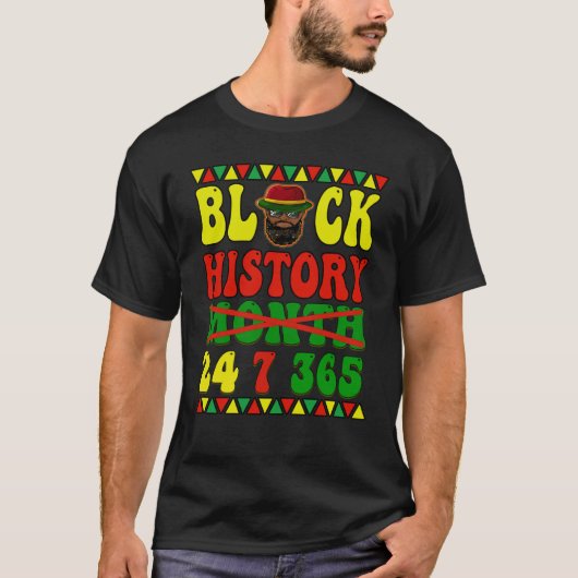 T-shirt Black History Month Apparel 24 7 365 African Ameri (Devant)