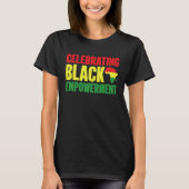 T-shirt Black History Month Celebrating Black Empowerment (Devant)