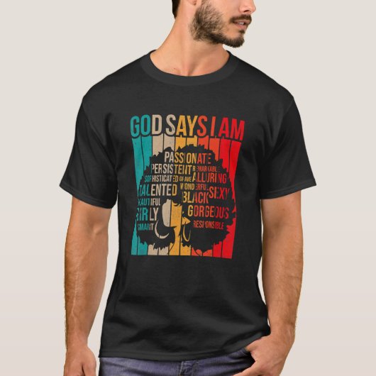 T-shirt Black History Month God Says I Am Black Melanin Gi (Devant)