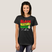 T-shirt Black History Month Vibes, Funny African American  (Devant entier)