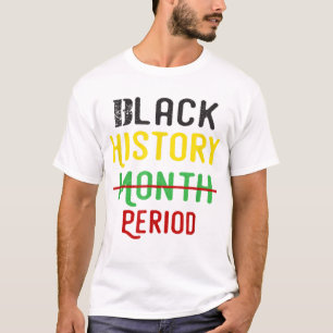 T-shirt Black History Période Black Pride Black Histoire L