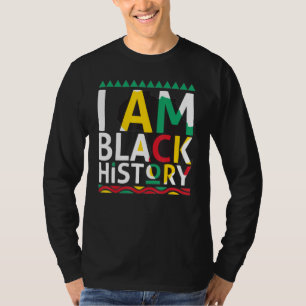T-shirt Black History Shirt I Am Black History