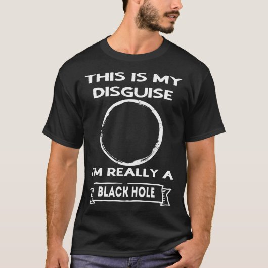 T-shirt Black Hole This is My Disguise (Devant)