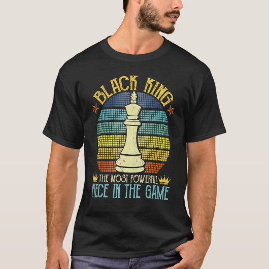 T-shirt Black King La pièce la plus puissante dans le jeu  (Devant)
