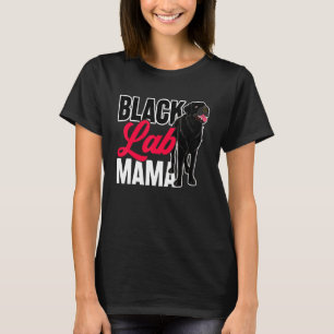 T-shirt Black Lab Mama Animal Animaux Animaux Maman Chien