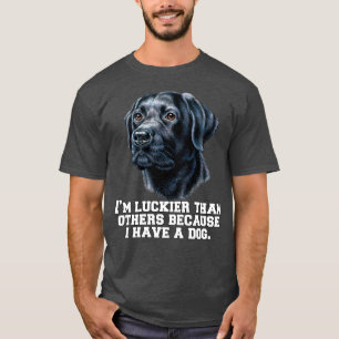 T-shirt Black Labrador Retriever Je suis plus chanceux que